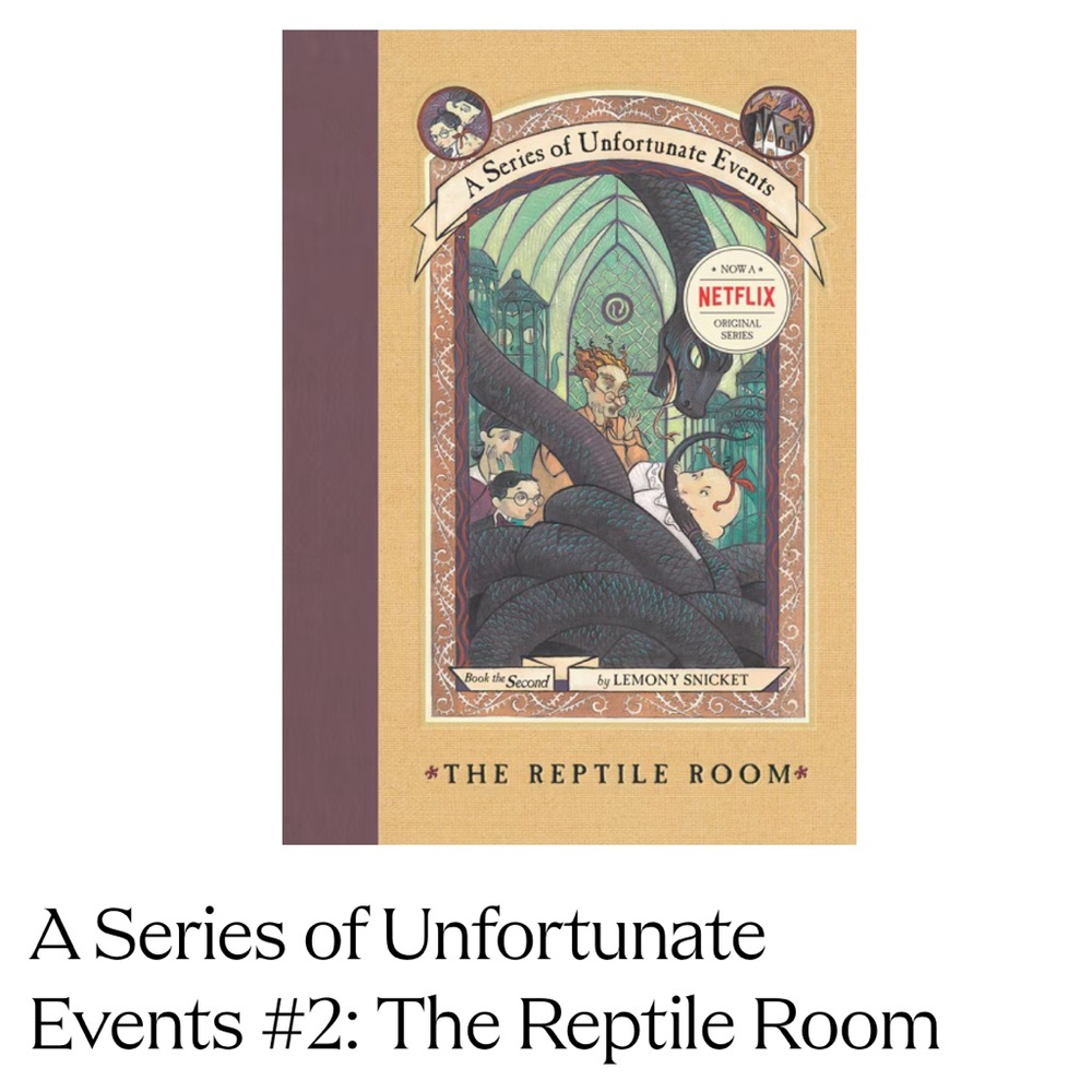 A Series of Unfortunate Events Hardcover Book #2: The Reptile Room